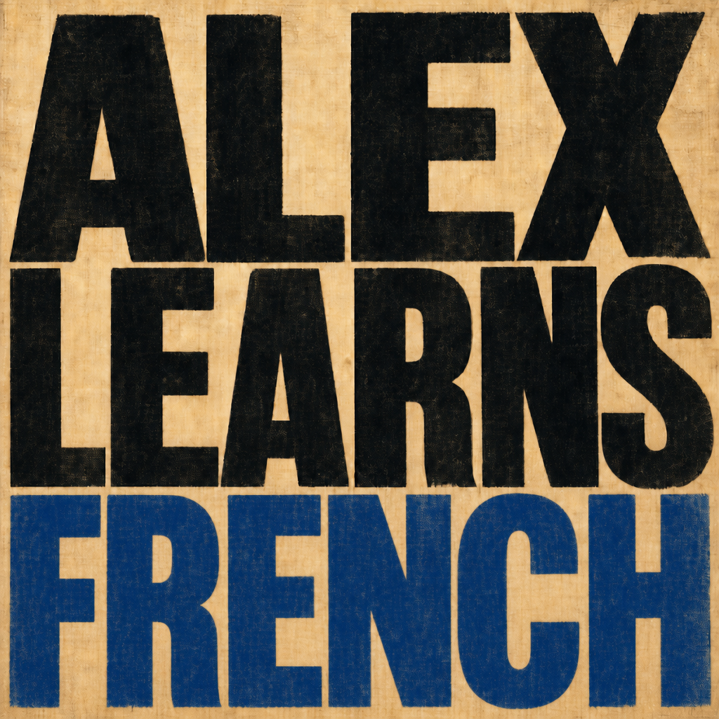 Alex Learns French podcast cover