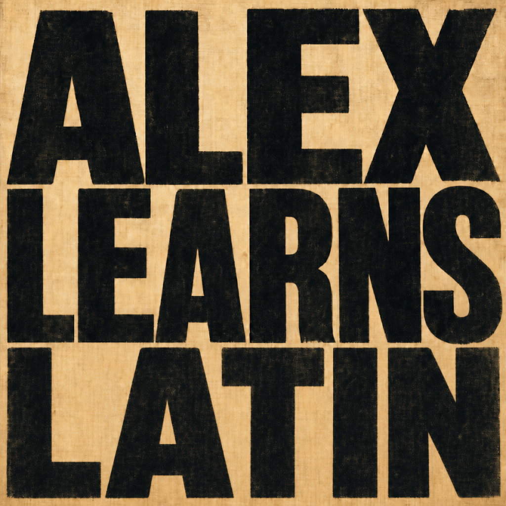 Alex Learns Latin podcast cover